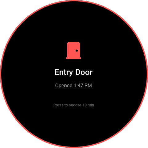 Full-screen alert with a red ring reading Entry Door, opened 1:47 PM, press to snooze 10 minutes